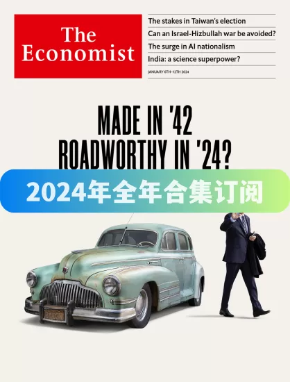 The Economist-经济学人杂志2024年全年合集下载电子版高清PDF网盘订阅|美国英国版-外刊兽-英语杂志电子版PDF下载网站