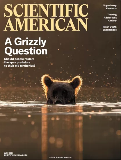 Scientific American-科学美国人2024.06月号下载PDF电子版杂志-外刊兽-英语杂志电子版PDF下载网站