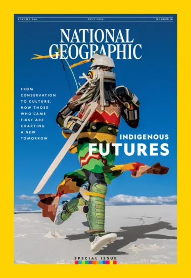 National Geographic-美国国家地理杂志2024.07月号下载PDF电子版网盘-外刊兽-英语杂志电子版PDF下载网站