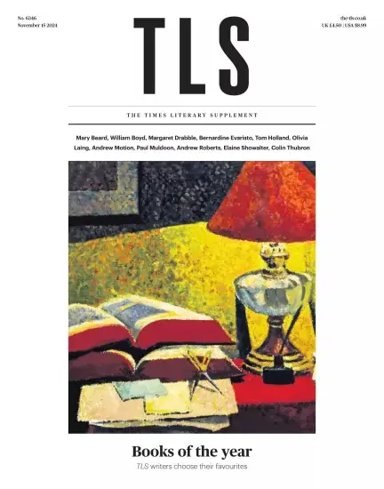 The TLS 泰晤士报文学增刊2024.11.15期订阅-外刊兽-英语杂志电子版PDF下载网站