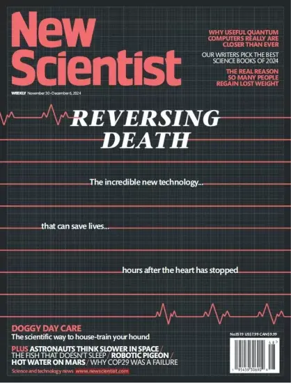 New Scientist USA 新科学家2024.11.30期订阅-外刊兽-英语杂志电子版PDF下载网站