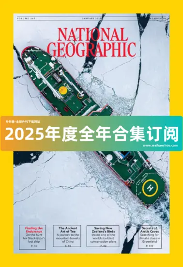 National Geographic 美国美国国家地理杂志2025年合集下载订阅-外刊兽-英语杂志电子版PDF下载网站