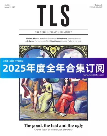 The TLS 泰晤士报文学增刊2025年合集下载订阅-外刊兽-英语杂志电子版PDF下载网站