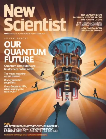 New Scientist USA 新科学家2025.02.15期下载订阅-外刊兽-英语杂志电子版PDF下载网站