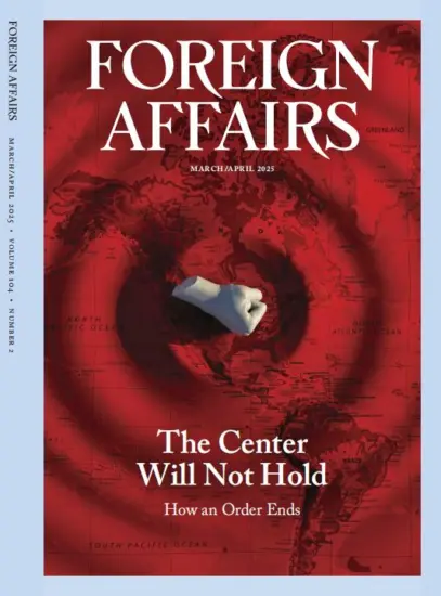 Foreign Affairs 外交事务2025.03&04月号下载订阅-外刊兽-英语杂志电子版PDF下载网站